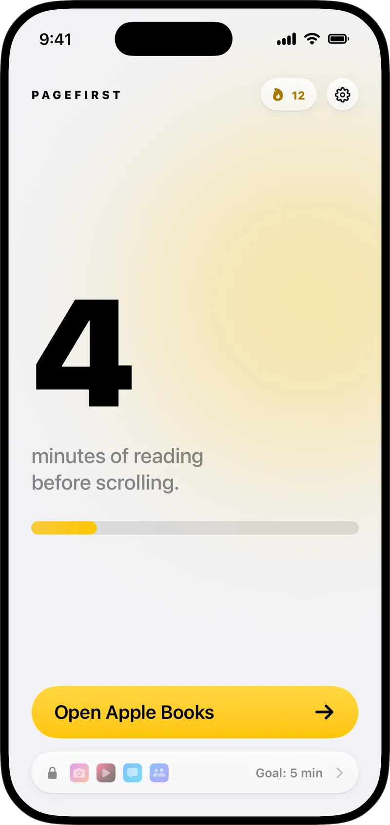 PageFirst home screen on iPhone: a large 4 above the words minutes of reading before scrolling, a short yellow progress bar, and an Open Apple Books button above the locked social apps.
